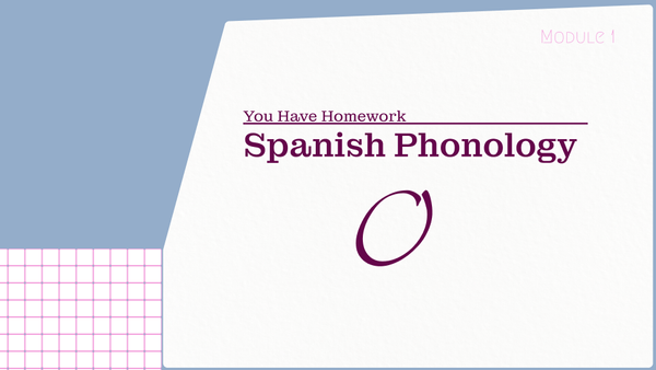 Spanish Phonology for language learners | Episode 2 - O
